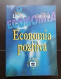 Economia pozitivă - Richard G. Lipsey, K. Alec Chrystal