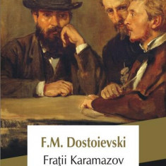 FraÅ£ii Karamazov - Paperback brosat - Feodor Mihailovici Dostoievski - Polirom