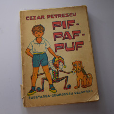 Cezar Petrescu - Pif Paf Puf editie veche ilustrator Dem