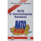 NATO SI DESOVIETIZAREA ROMANIEI-MIRCEA CUZINO STANESCU-232392