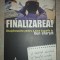 Larry Bossidy, Ram Charan&nbsp;-&nbsp;Finalizarea! Disciplineaza-te pentru a duce lucrurile la bun sfarsit