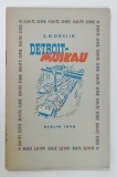 DETROIT - MOSKAU von J. GORELIK , 1949 , TEXT IN LIMBA GERMANA