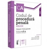 Codul de procedura penala adnotat. Volumul I. Partea generala. Editia a II-a, revazuta si adaugita 2021 - Ion Neagu, Mircea Damaschin, Andrei Viorel I