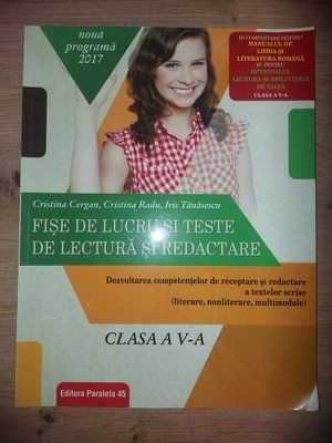 Fise de lucru si teste de lectura si redactare clasa a 5-a - Cristina Cergan, Cristina Radu foto