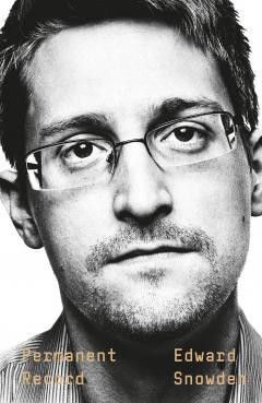 Dosar permanent - de EDWARD SNOWDEN foto
