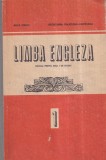 Limba engleza. Manual pentru anul I de studiu (1981) - A. Ionici, G.