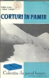 Corturi in Pamir (colectia In jurul lumii) - Mihai Tunaru, Sorin Ciulli