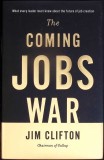 THE COMING JOBS WAR-JUM CLIFTON-354682