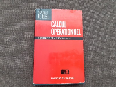 CALCUL OPERATIONNEL - V. DITKINE ET A. PROUDNIKOV foto