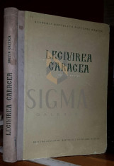 LEGIUIREA CARAGEA, - editie critica, 1955 foto