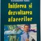 Initierea si dezvoltarea afacerilor &ndash; Constantin Sasu