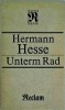 Hermann Hesse - Unterm Rad (1968) - Universal Bibliothek, Germana, 144 pagini, 10 x 18 cm