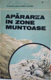 Apararea in Zone Muntoase - Marin Zaharia, Editura Militara 1987, Carte Politica Romana