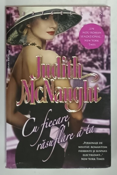 CU FIECARE RASUFLARE A TA de JUDITH McNAUGHT , ANII &#039;2000