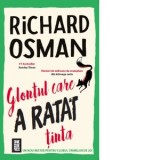 Glontul care a ratat tinta - George Arion Jr., Richard Osman