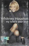 Whitney Houston - My Love Is Your Love, Caseta audio