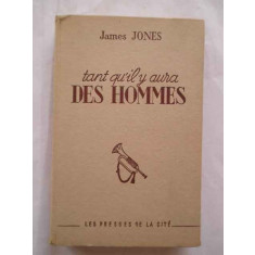 Tant Qu&#039;il Y Aura Des Hommes - James Jones ,269138