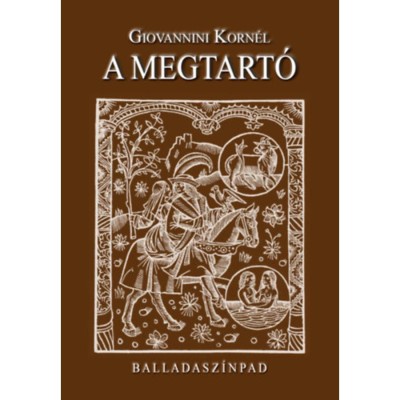 A megtart&amp;oacute; - Balladasz&amp;iacute;npad - Giovannini Korn&amp;eacute;l foto