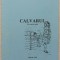 Calvarul (pe valurile vietii) - Vadim Pirogan, Valentin Serbacov// dedicatie