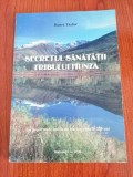 Renee Taylor, Secretul sănătății tribului Hunza