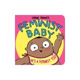 Feminist Baby! He's a Feminist Too!