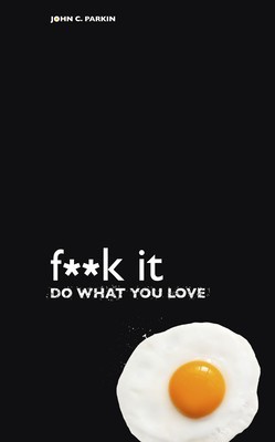 F**k It - Do What You Love foto