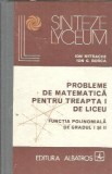 Probleme de matematica pentru treapta I de liceu. Functia polinomiala de gradul I si II - Ion Mitrache