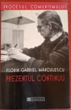 Prezentul continuu - Florin Gabriel Marculescu (2002)
