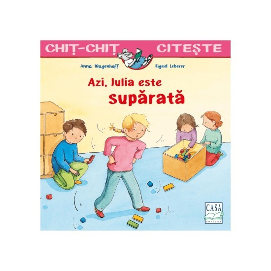Azi, Iulia este suparata, Anna, Wagenhoff, Editura Casa | Okazii.ro