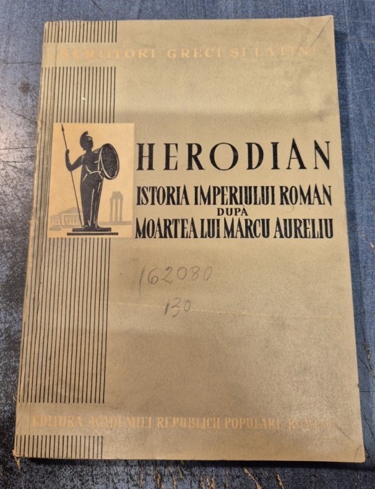 Herodian istoria Imperiului Roman dupa moartea lui Marcu Aureliu