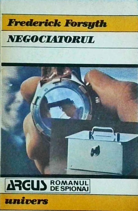 Frederick Forsyth - Negociatorul