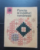 Puncte și cusături rom&acirc;nești - Sc&icirc;nteianu Mihaela (colecția CALEIDOSCOP - 46)