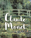 Claude Monet | Ann Sumner, Arcturus Publishing Ltd