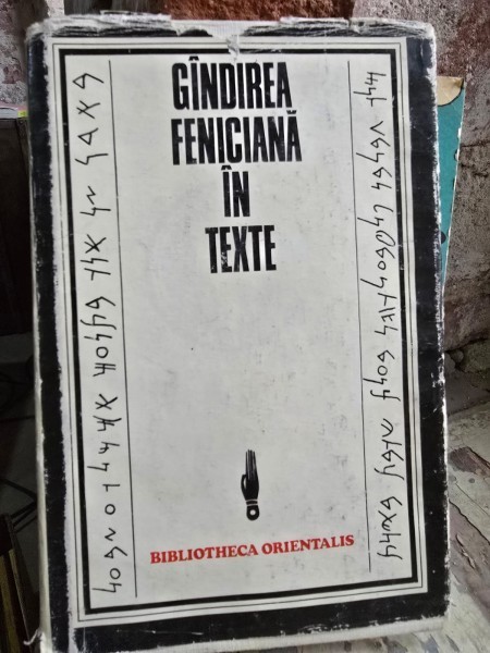 Gindirea Feniciana in texte - Constantin Daniel