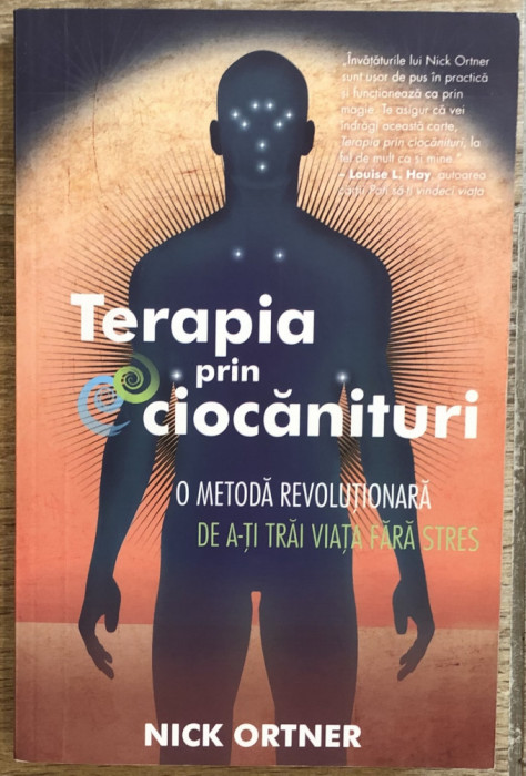 TERAPIA PRIN CIOCANITURI de NICK ORTNER , 2013