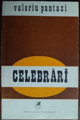 VALERIU PANTAZI - CELEBRARI (VERSURI, editia princeps - 1978) [tiraj 800 ex.] foto