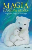 Magia fulgilor de nea. 10 povesti magice cu animalute/***, Litera