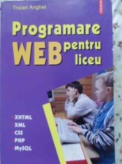 PROGRAMARE WEB PENTRU LICEU-TRAIAN ANGHEL-275044