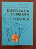 Discopatia lombară și sciatică - prevenire, regim de viață și de muncă - 1980, Editura Medicala