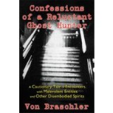 Confessions of a Reluctant Ghost Hunter