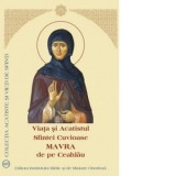 Viata si Acatistul Sfintei Cuvioase Mavra de pe Ceahlau - Sfantul Sinod
