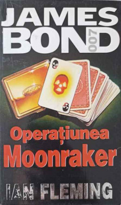 JAMES BOND: OPERATIUNEA MOONRAKER-IAN FLEMING foto