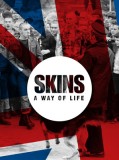 Skinheads. a Way of Life