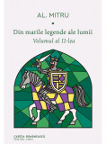 Din marile legende ale lumii. Volumul al II-lea | Alexandru Mitru