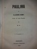 Paulina de A. Dumas, 1858, Tipografia Jurnalului Nationalulu, Bucuresti, Carte Veche