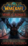 World of Warcraft: War Crimes | Christie Golden, Simon &amp; Schuster