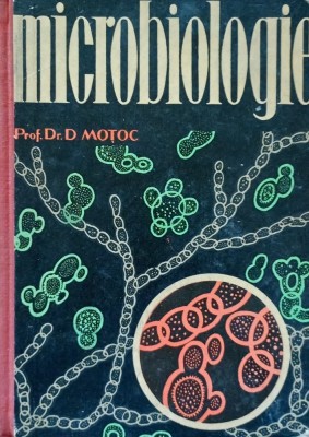 Microbiologie - Dumitru Motoc - 1963 foto