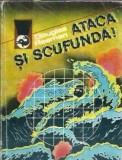 Ataca si scufunda! Roman Douglas Reeman Editura Meridiane Colectia Delfin 1981 Pagini 455 Stare Buna Literatura Clasica