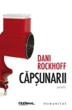 Căpşunarii - Paperback brosat - Dani Rockhoff - Humanitas