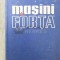 Masini de forta - 1958 - D. M. Sifrin ($U101)